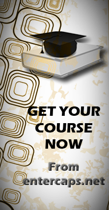 Get Your Course now from ENTER CAPS